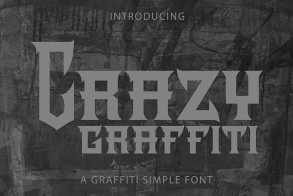 Crazy Graffiti: A Bold Display Font for Urban Editorial Charm