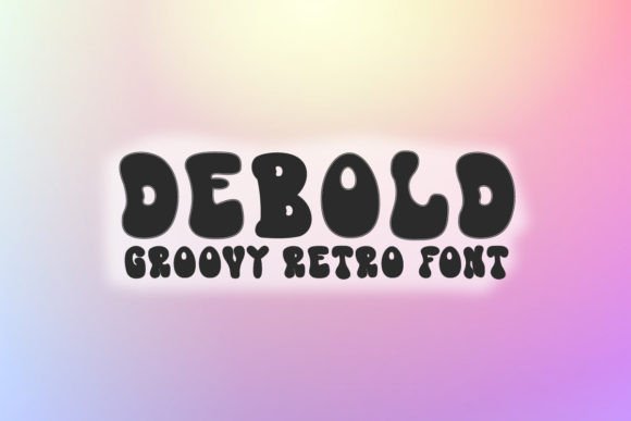 Debold: A Groovy Retro Font for Campaign Design