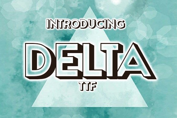 Delta: An Elegant 3D Display Font for Standout Campaign Graphics