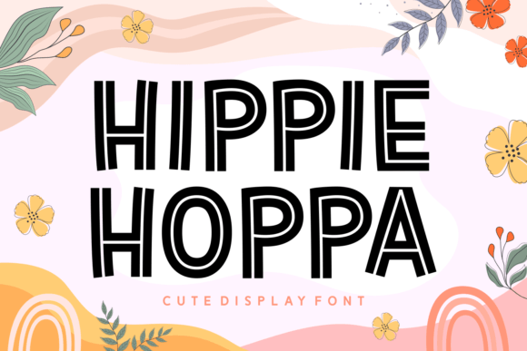 Hippie Hoppa: A Sweet Playful Display Font for Small Business Branding