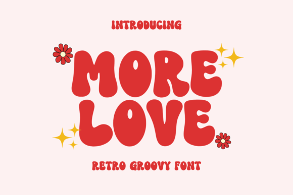 More Love Font: A Cute Retro Display Typeface for Handmade Brands
