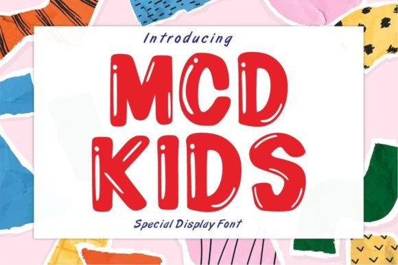 The Mcd Kids Font: A Fun Typeface for Branding Your Small Business