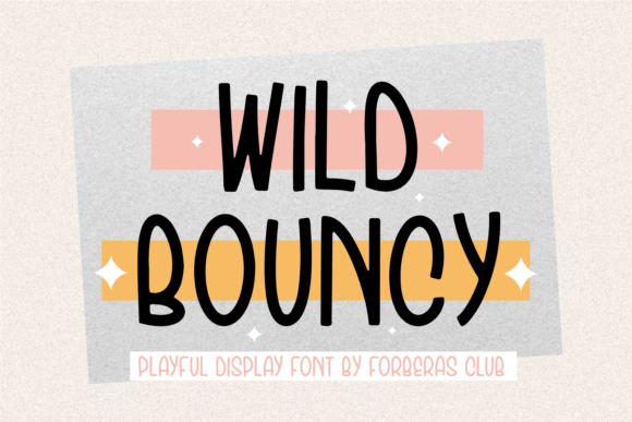 Wild Bouncy Font for Playful, Memorable Campaigns