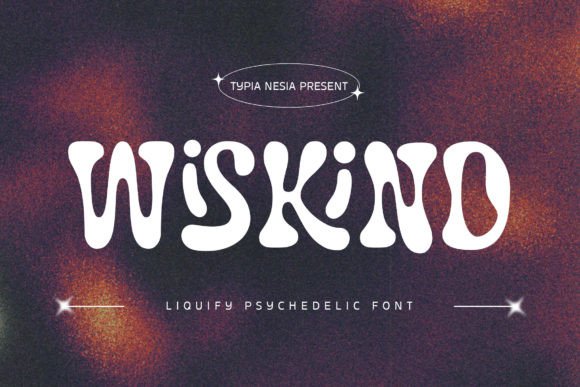 Wiskind: A Liquified Psychedelic Display Font for Bold Creative Brands